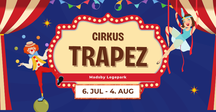 Cirkus Trapez i Madsby Legepark 
